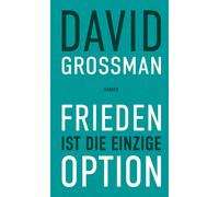David Grossman Anne Birkenhauer Helene Frieden ist die einzig (Copertina rigida)