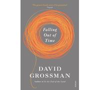 David Grossman Falling Out of Time (Tascabile)