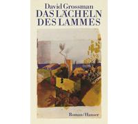 David Grossman Judith Brüll Das Lächeln des Lammes: Roman (Tascabile)