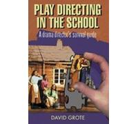 David Grote Play Directing in the School (Tascabile)