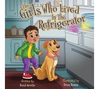 David Grotto The Girls Who Lived in the Refrigerator (Tascabile)