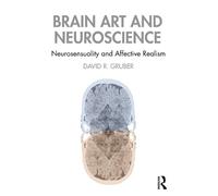 David Gruber Brain Art and Neuroscience (Tascabile)