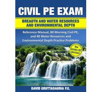 David Gruttadau Civil PE Exam Breadth and Water Resources and Enviro (Tascabile)