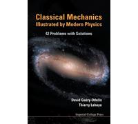 David Guery-ode Classical Mechanics Illustrated By Modern Physics: 4 (Tascabile)