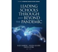 David Gurr Leading Schools Through and Beyond the Pandemic (Tascabile)