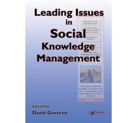 David Gurteen Leading Issues in Social Knowledge Management (Tascabile)