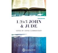 David Guzik 1-2-3 John & Jude Commentary (Tascabile)