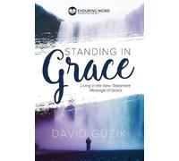 David Guzik Standing In Grace (Copertina rigida)