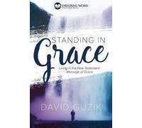 David Guzik Standing In Grace (Tascabile)