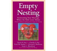 David H. Arp Claudia S. Arp Scott M. Stanley Howard J. Empty Nesting (Tascabile)
