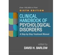 David H. Barlow Clinical Handbook of Psychological Disorders, (Copertina rigida)