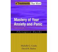 David H. Barlow Michelle G. Craske Mastery of Your Anxiety and Panic (Tascabile)