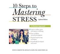 David H. Barlow Ronald M. Rapee Sarah Per 10 Steps to Mastering Str (Tascabile)