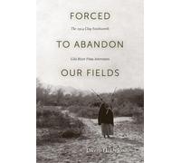 David H. DeJong Forced to Abandon Our Fields (Tascabile)