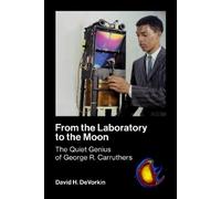 David H. Devorkin From the Laboratory to the Moon (Tascabile)