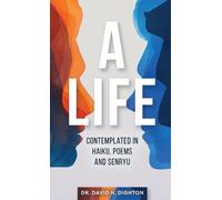 David H Dighton A Life (Tascabile)