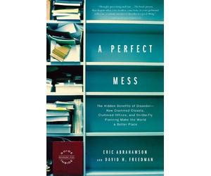 David H Freedman Eric Abrahamson A Perfect Mess (Tascabile)