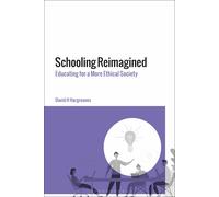 David H Hargreaves Schooling Reimagined (Copertina rigida)