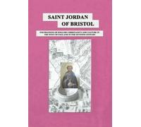 David H. Higgins Saint Jordan of Bristol (Tascabile)