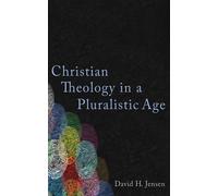 David H. Jensen Christian Theology in a Pluralistic Age (Tascabile)