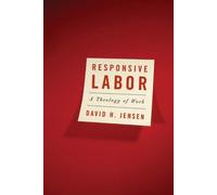 David H. Jensen Responsive Labor (Tascabile)