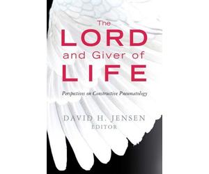 David H. Jensen The Lord and Giver of Life (Tascabile)