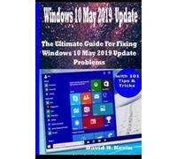 David H Kevin Windows 10 May 2019 Update (Tascabile)