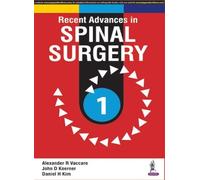 David H. Kim John D. Koerner Alexander V Recent Advances in Spinal S (Tascabile)