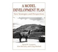 David H. Lempert Kim McCarty Craig Mitchell A Model Development Plan (Tascabile)