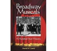David H. Lewis Broadway Musicals (Tascabile)