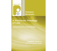 David H McIlroy A Trinitarian Theology of Law (Copertina rigida)