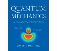 David H. McIntyre Quantum Mechanics (Copertina rigida)