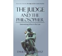David H Moskowitz The Judge and the Philosopher (Copertina rigida)