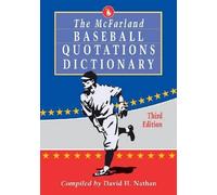 David H. Nathan The McFarland Baseball Quotations Dictionary, 3d ed. (Tascabile)