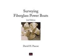 David H Pascoe Surveying Fiberglass Power Boats (Tascabile)
