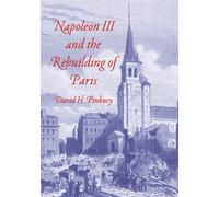 David H. Pinkney Napoleon III and the Rebuilding of Paris (Tascabile)