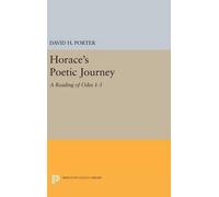 David H. Porter Horace's Poetic Journey (Copertina rigida)