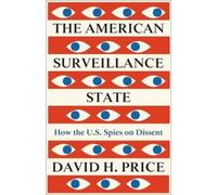 David H. Price The American Surveillance State (Tascabile)