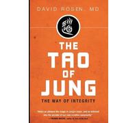 The Tao of Jung: The Way of Integrity