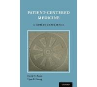 David H. Rosen Uyen Hoang Patient Centered Medicine (Tascabile)