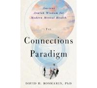 David H. Rosmarin The Connections Paradigm (Tascabile)