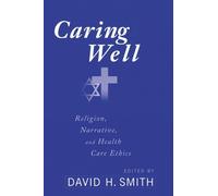 David H. Smith Caring Well (Tascabile)