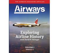 David H Stringe Exploring Airline History with David H. Stringer, Vo (Tascabile)