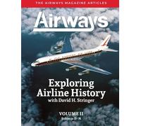 David H Stringe Exploring Airline History with David H. Stringer, Vo (Tascabile)