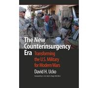 David H. Ucko The New Counterinsurgency Era (Tascabile)