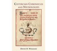 David H Williams Cistercian Chronicles and Necrologies (Tascabile)