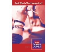 David Haag God, Why Is This Happening? (Tascabile) When Cancer Comes