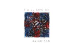 David Haas I Will Live On: Liturgical Songs, Prayers & Reflections for the (CD)