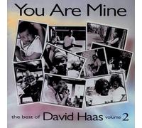 David Haas You Are Mine: Best Of David Haas, Vol. 2 (CD)