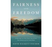 David Hackett Fischer Fairness and Freedom (Copertina rigida)